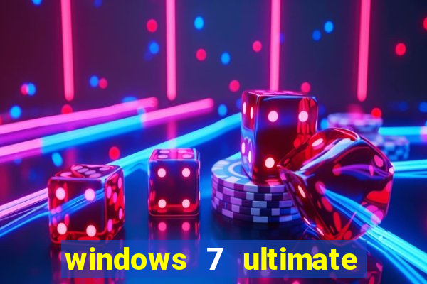 windows 7 ultimate 64 bits download